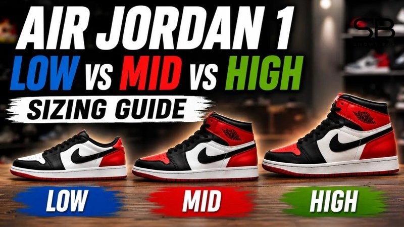 Giày Jordan 1 High với Mid với Low